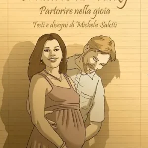 Il diario di Vicky. Partorire nella gioia Occasione