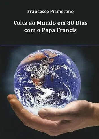 Volta ao mundo em 80 dias com o Papa Francis Di Tendenza