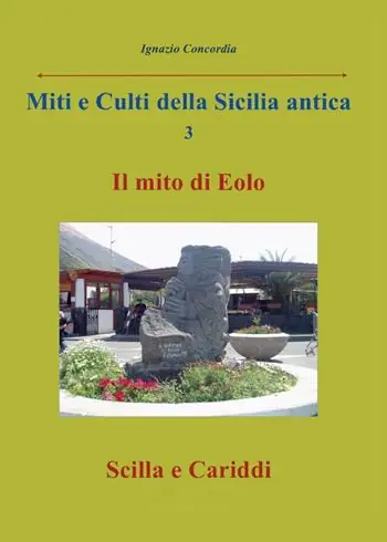 Miti e culti della Sicilia antica. Vol. 3 Il mito di Eolo, Scilla e Cariddi. Compra Oggi Stesso