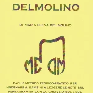 Saldi Metodo Delmolino. Facile metodo per insegnare ai bambini a leggere le note sui pentagrammi con le chiavi di sol e di fa