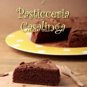 Prezzo Basso Più di 100 ricette di pasticceria casalinga