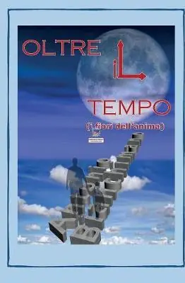 Oltre il tempo (i fiori dell‘anima) Consegna Rapida