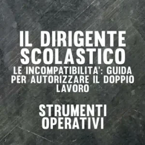 Compra Online Il dirigente scolastico le incompatibilità