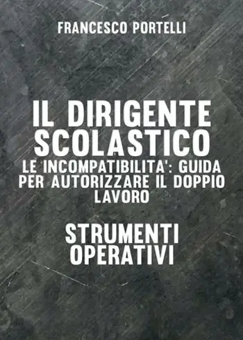 Compra Online Il dirigente scolastico le incompatibilità
