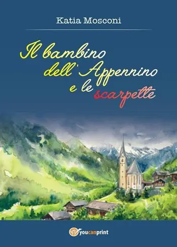 Il bambino dell‘appennino e le scarpette Reso Gratuito
