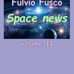 Subito Disponibile Space news. Vol. 2