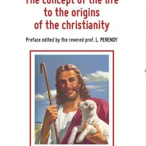 The concept of the life to the origins of the christianity Consegna Rapida