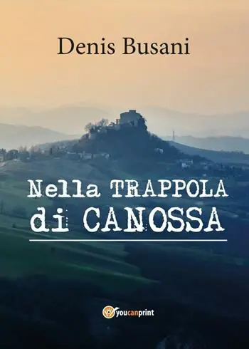 Solo Oggi Nella trappola di Canossa