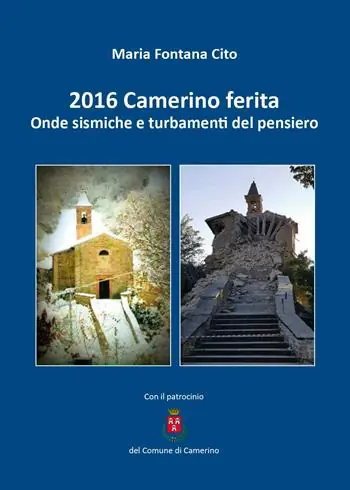 Esclusivo 2016 Camerino ferita. Onde sismiche e turbamenti del pensiero