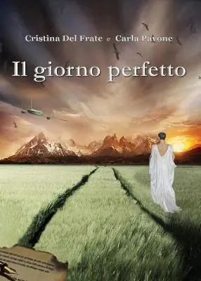 Ultime Pezzi Il giorno perfetto