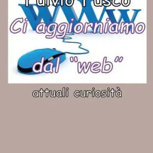 Ultime Pezzi Ci aggiorniamo dal «web»