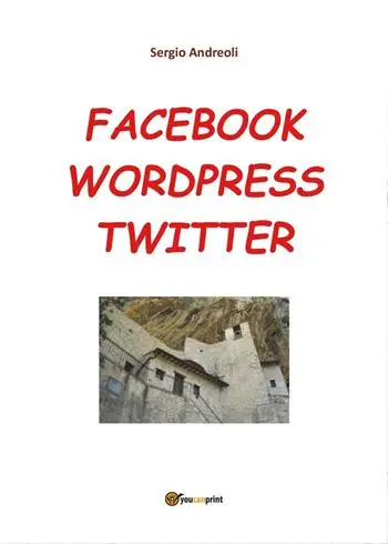 Compra Adesso Facebook, Wordpress, Twitter per comunicare