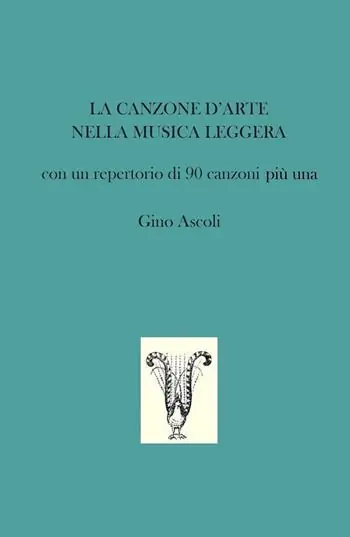 La canzone d‘arte nella musica leggera. Con un repertorio di 90 canzoni più una Ultime Pezzi