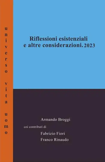 Occasione Imperdibile Riflessioni esistenziali ed altre considerazioni. 2023