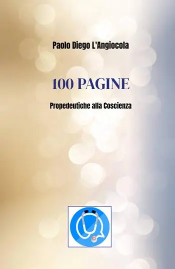 Ordina Subito 100 pagine. Propedeutiche alla coscienza