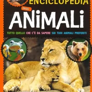 Enciclopedia degli animali. Ediz. a colori Affare