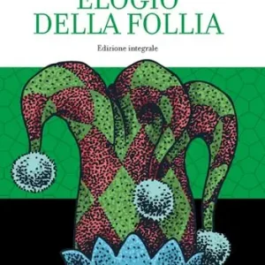 Consegna Rapida Elogio della follia
