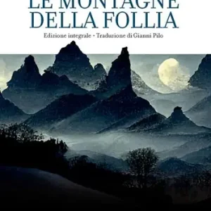Prezzo Ridotto Le montagne della follia