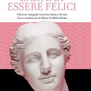 L‘arte di essere felici Spedito Oggi