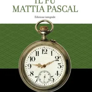 Miglior Prezzo Il fu Mattia Pascal