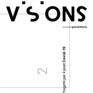 Ordina Subito Visions. Notebook design. Progetti per il post Covid-19