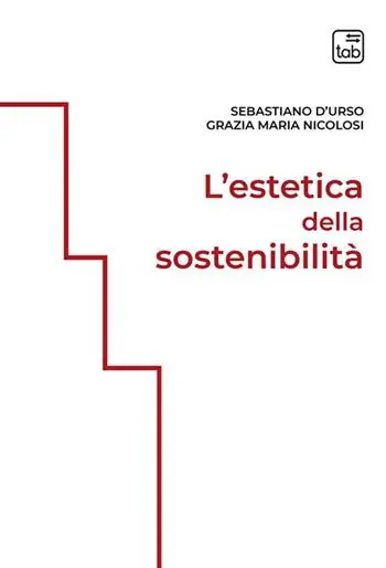 Must-Have L‘estetica della sostenibilità. Ediz. integrale