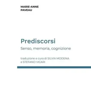 Promozione Prediscorsi. Senso, memoria, cognizione