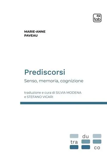 Promozione Prediscorsi. Senso, memoria, cognizione