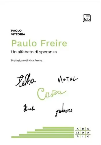 Paulo Freire. Un alfabeto di speranza Novità