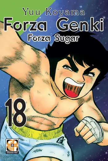 Forza Genki! Forza Sugar. Vol. 18 Promozione Esclusiva