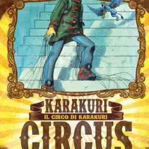Offerta Limitata Karakuri Circus. Vol. 34