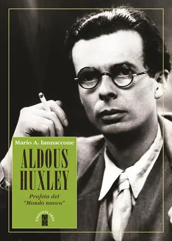Prezzo Basso Aldous Huxley. Profeta del «Mondo nuovo»