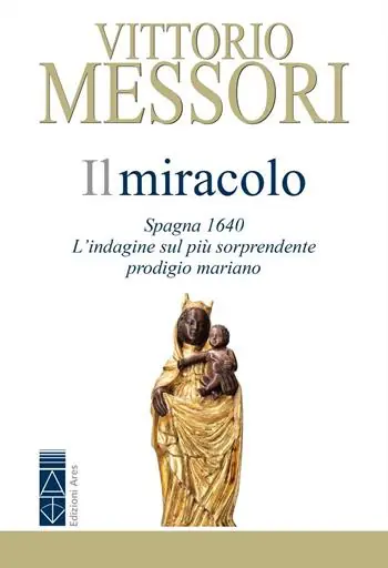 Promozione Il miracolo. Spagna, 1640. L‘indagine sul più sorprendente prodigio mariano