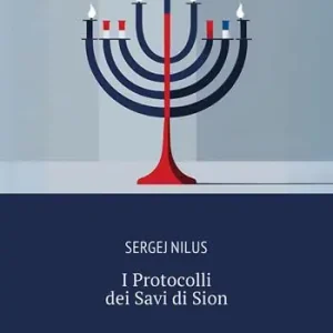 I Protocolli dei savi di Sion Più Venduto