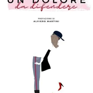 Un dolore da difendere Solo Oggi