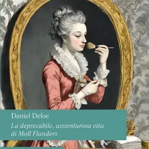 La deprecabile, avventurosa vita di Moll Flanders Direttamente Dal Produttore
