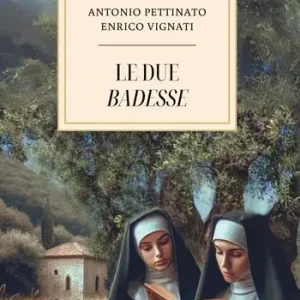 Le due badesse Quantità Limitata