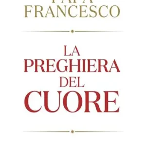 La preghiera del cuore Quantità Limitata