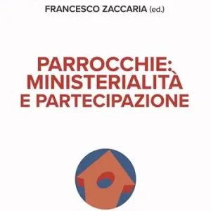 Parrocchie. Ministerialità e partecipazione Prezzo Di Fabbrica