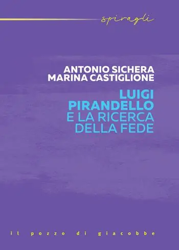 Promozione Esclusiva Luigi Pirandello e la ricerca della fede