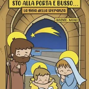 Ordina Subito Sto alla porta e busso. La gioia della speranza. Avvento-Natale