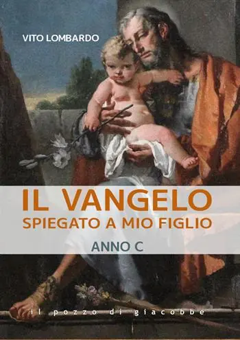 Promo Stagionale Il Vangelo spiegato a mio figlio. Anno C