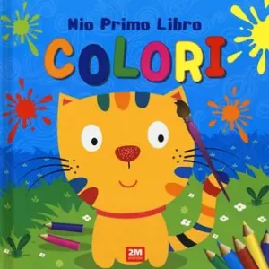 Colori. Mio primo libro. Ediz. a colori Saldi