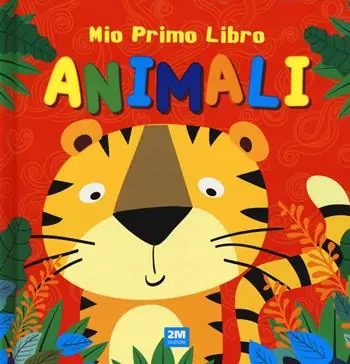 Animali. Mio primo libro. Ediz. a colori Consegna Rapida