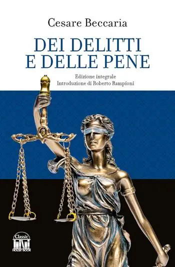 Dei delitti e delle pene. Ediz. integrale Offerta Limitata
