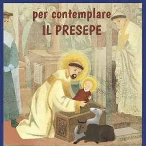 Con Francesco per contemplare il presepe. Ediz. illustrata Occasione