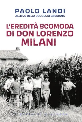 Economico L‘eredità scomoda di don Lorenzo Milani