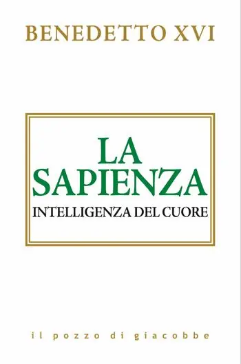 Occasione La sapienza. Intelligenza del cuore