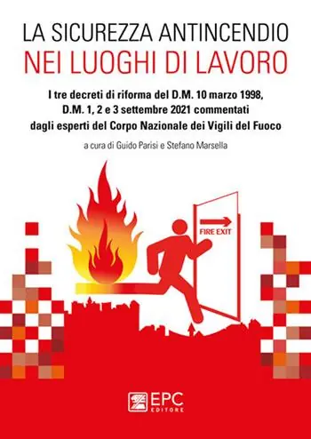 La sicurezza antincendio nei luoghi di lavoro Prezzo Scontato
