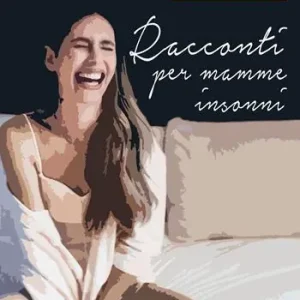 Prezzo Scontato Racconti per mamme insonni